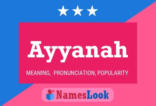 Ayyanah Name Poster