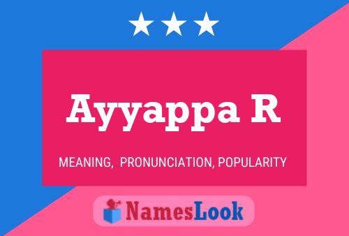 Ayyappa R Name Poster