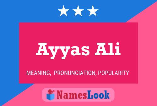 Ayyas Ali Name Poster