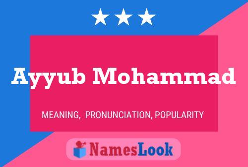 Ayyub Mohammad Name Poster