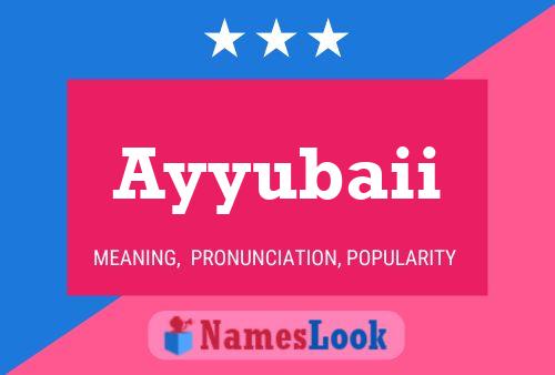 Ayyubaii Name Poster