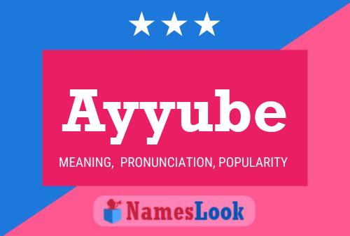 Ayyube Name Poster