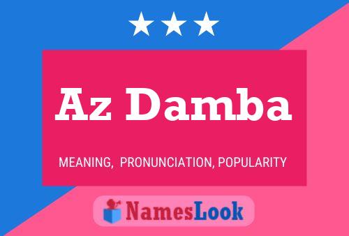 Az Damba Name Poster