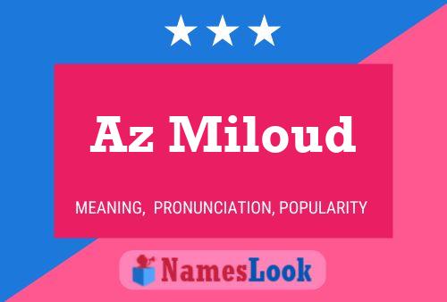 Az Miloud Name Poster