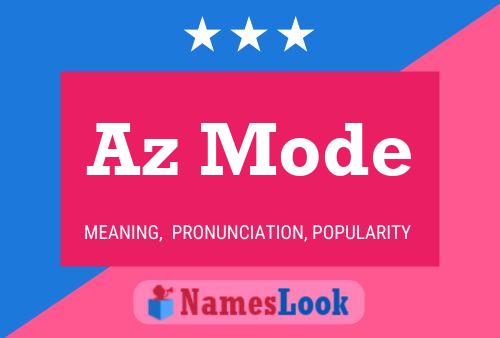 Az Mode Name Poster