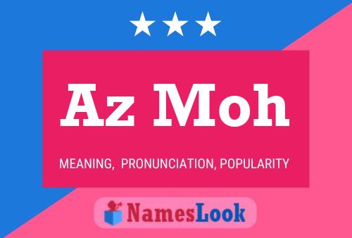 Az Moh Name Poster