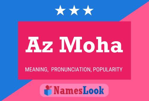 Az Moha Name Poster