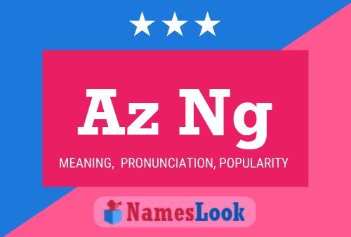 Az Ng Name Poster