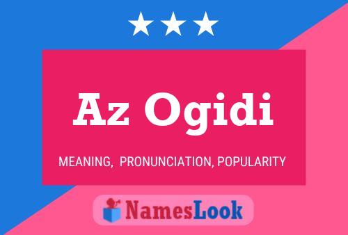 Az Ogidi Name Poster