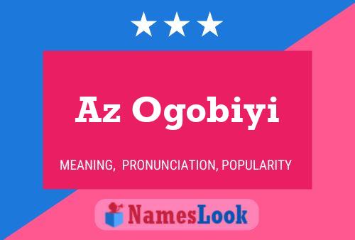 Az Ogobiyi Name Poster