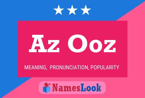 Az Ooz Name Poster