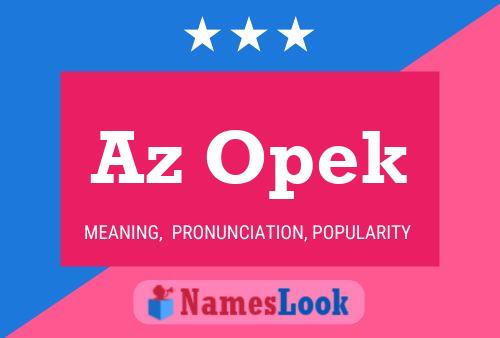 Az Opek Name Poster