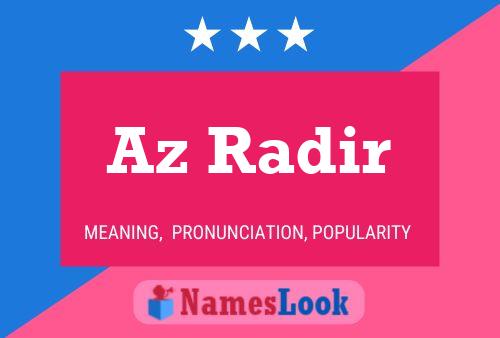 Az Radir Name Poster