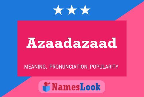 Azaadazaad Name Poster