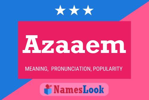 Azaaem Name Poster