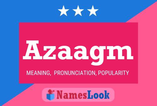 Azaagm Name Poster