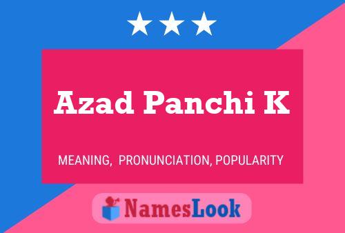 Azad Panchi K Name Poster