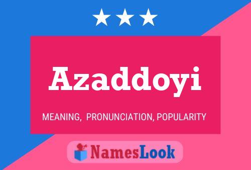 Azaddoyi Name Poster