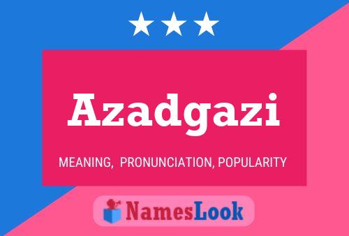 Azadgazi Name Poster