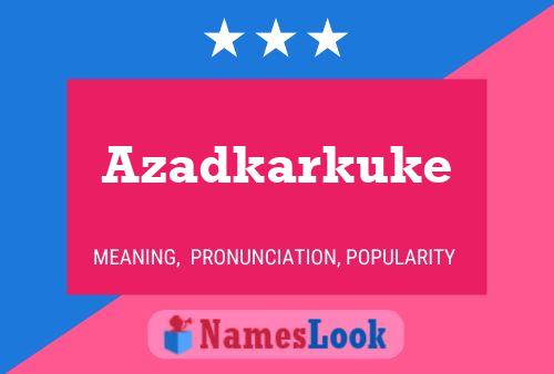 Azadkarkuke Name Poster