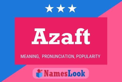 Azaft Name Poster