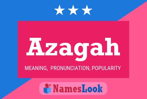 Azagah Name Poster