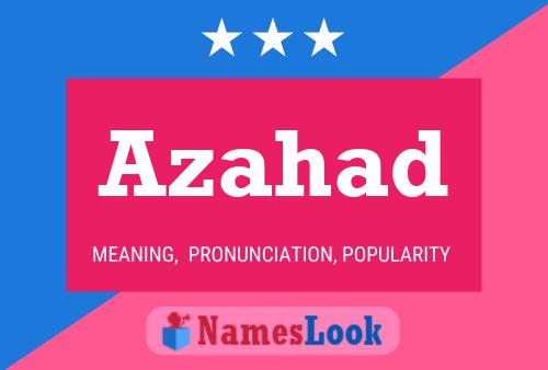 Azahad Name Poster