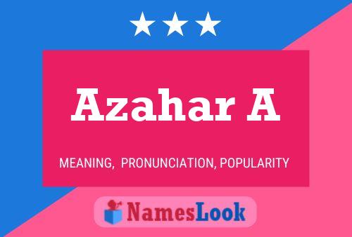 Azahar A Name Poster