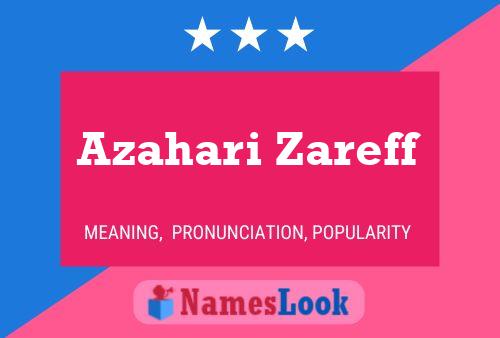 Azahari Zareff Name Poster