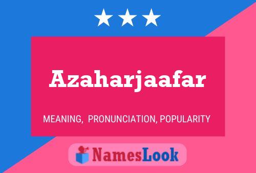 Azaharjaafar Name Poster