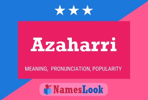 Azaharri Name Poster