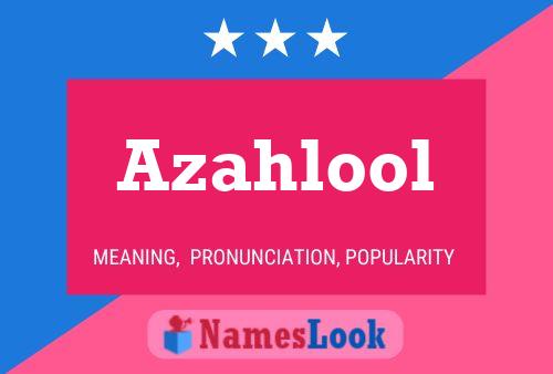 Azahlool Name Poster