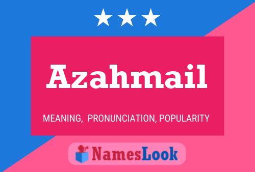 Azahmail Name Poster