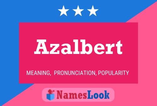 Azalbert Name Poster