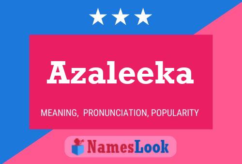 Azaleeka Name Poster