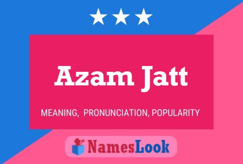 Azam Jatt Name Poster