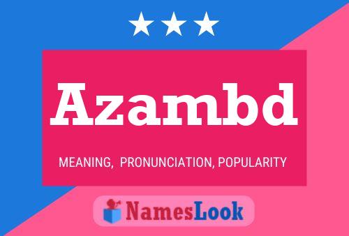 Azambd Name Poster