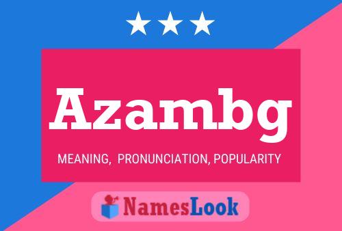 Azambg Name Poster