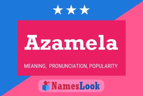 Azamela Name Poster