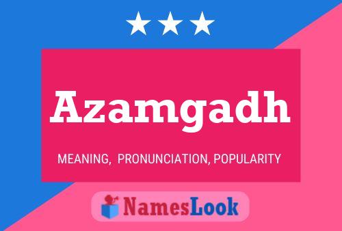 Azamgadh Name Poster