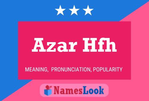 Azar Hfh Name Poster