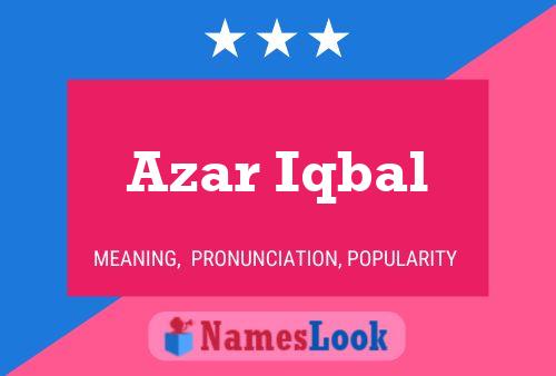 Azar Iqbal Name Poster