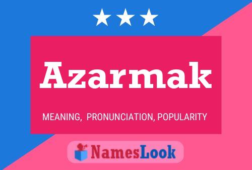 Azarmak Name Poster