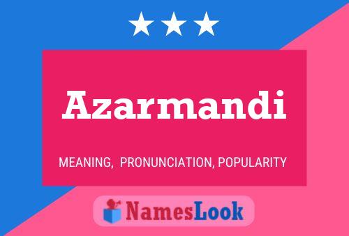 Azarmandi Name Poster