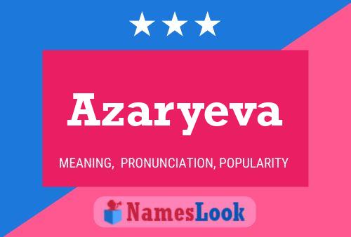 Azaryeva Name Poster