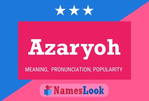 Azaryoh Name Poster