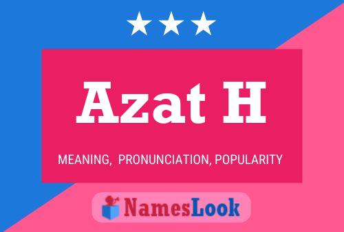 Azat H Name Poster