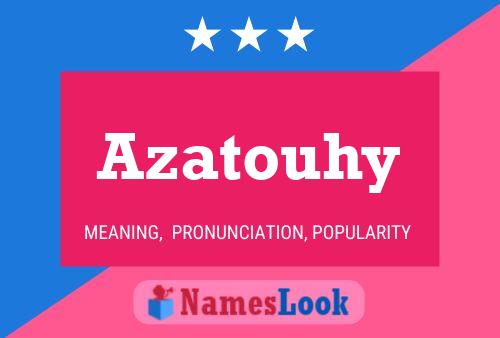 Azatouhy Name Poster