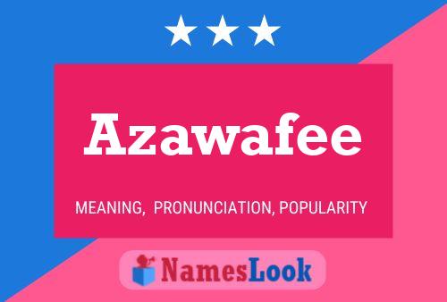 Azawafee Name Poster