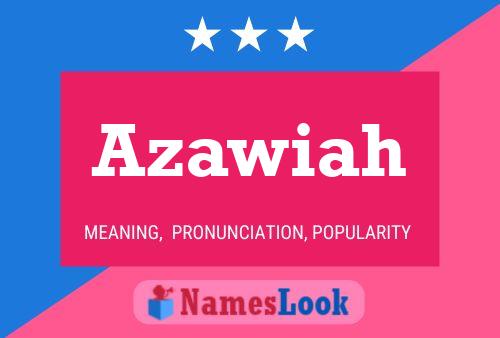 Azawiah Name Poster